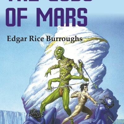 The Gods of Mars [Hardcover]