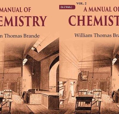 A Manual of Chemistry 2 Vols. Set [Hardcover]