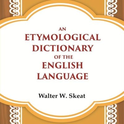 An Etymological Dictionary of the English Language