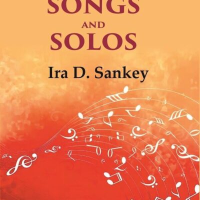 Sacred Songs and Solos [Hardcover]