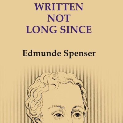 Amoretti: Written Not Long Since