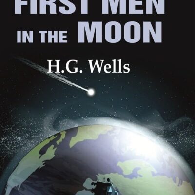 The First Men in the Moon