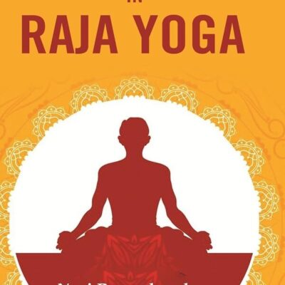 A Series of Lessons in Raja Yoga [Hardcover]