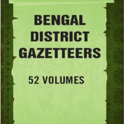 Bengal District Gazetteers 52 Vols. Set [Hardcover]