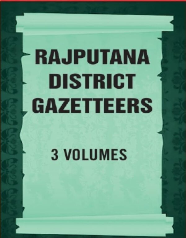 Rajputana District Gazetteers 3 Vols. Set [Hardcover]