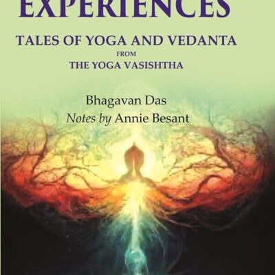 Mystic Experiences Tales of Yoga and Vedanta: From the Yoga Vasishtha [Hardcover]