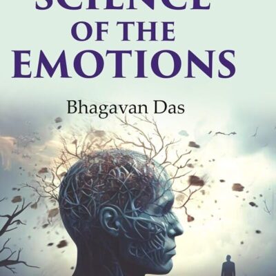 The Science of the Emotions