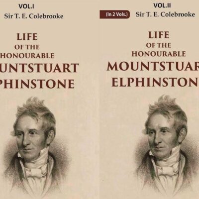 Life of the Honourable Mountstuart Elphinstone 2 Vols. Set