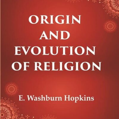 Origin and Evolution of Religion [Hardcover]