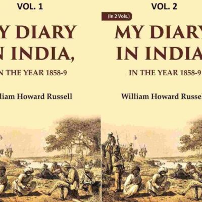 My diary in India: In the year 1858-9 2 Vols. Set [Hardcover]