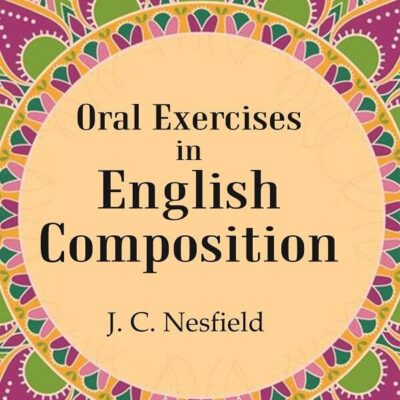 Oral Exercises in English Composition