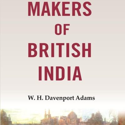The makers of British India
