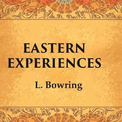Eastern Experiences [Hardcover]