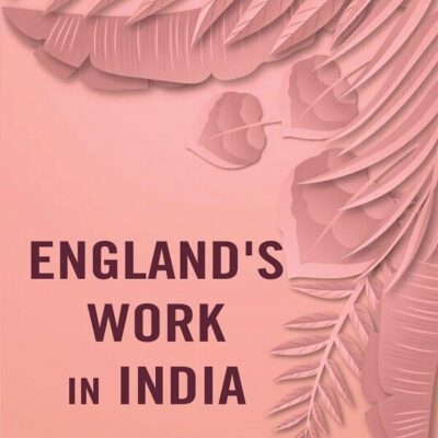 England's Work in India [Hardcover]