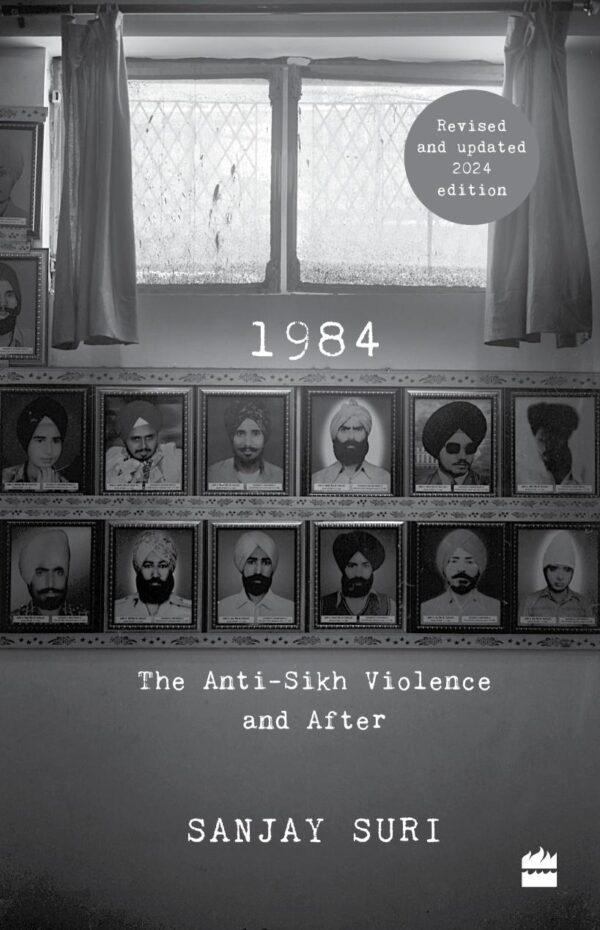 1984: The Anti-Sikh Riots and After
