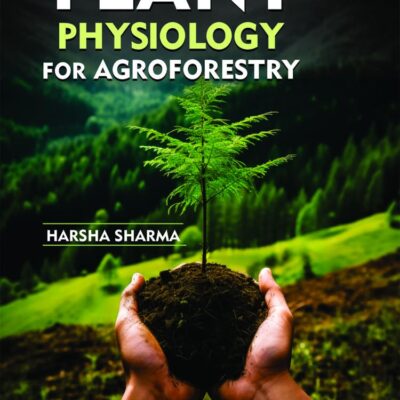 Plant Physiology for Agroforestry