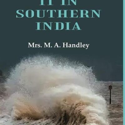 Roughing it in Southern India [Hardcover]
