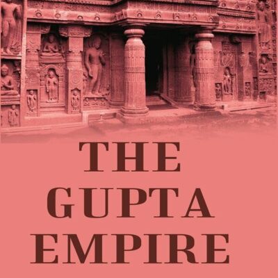 The Gupta Empire [Hardcover]