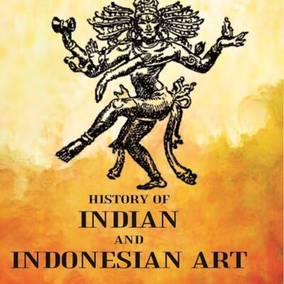 History of Indian and Indonesian Art
