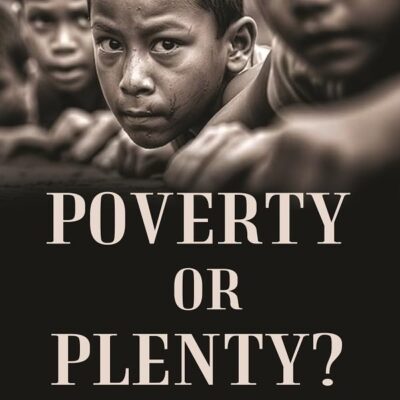 Poverty or Plenty?