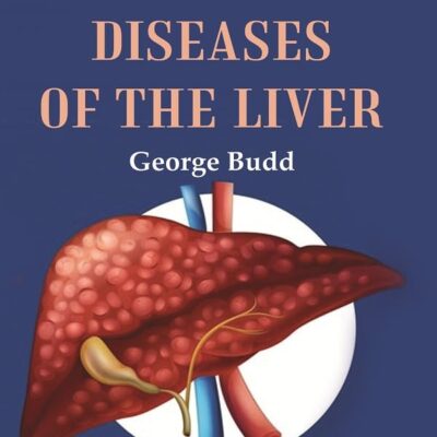 On Diseases of the Liver [Hardcover]