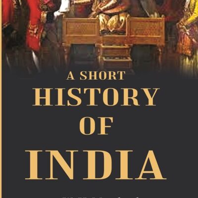 A Short History of India