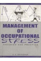 Management of Occupational Stress: Theory and Practice