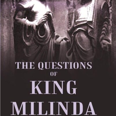The Questions of King Milinda [Hardcover]