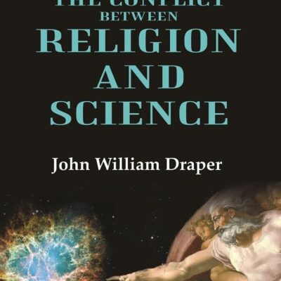 History of the Conflict between Religion and Science [Hardcover]