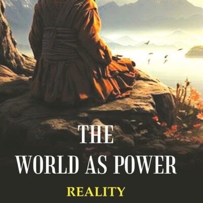 The World as Power: Reality