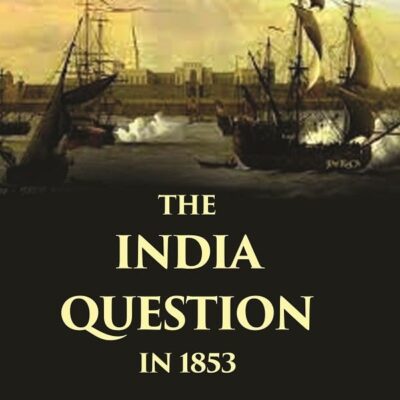 The India Question in 1853