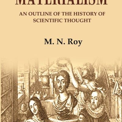 Materialism: An Outline of the History of Scientific Thought [Hardcover]