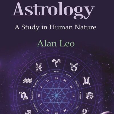 Esoteric Astrology: A Study in Human Nature
