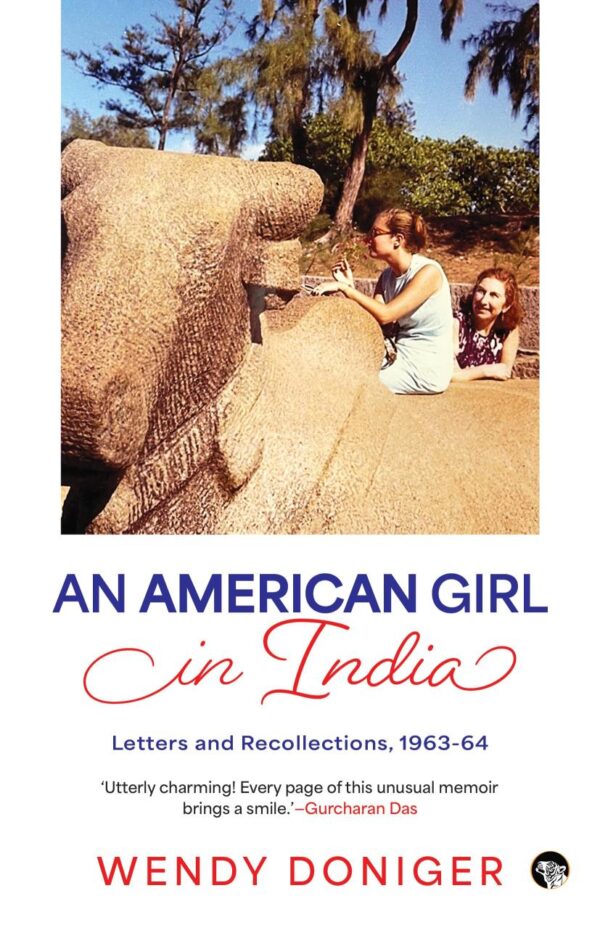 An American Girl in India: Letters and Recollections 1963-6 - English memoir by Speaking Tiger
