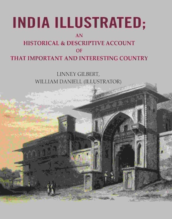 India Illustrated Historical and Descriptive Account book cover - 286 pages illustrated guide to Indian history and culture