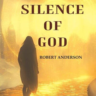 The Silence of God [Hardcover]