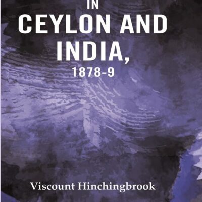 Diary in Ceylon and India, 1878-9 [Hardcover]