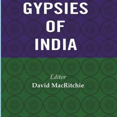 Accounts of the Gypsies of India [Hardcover]