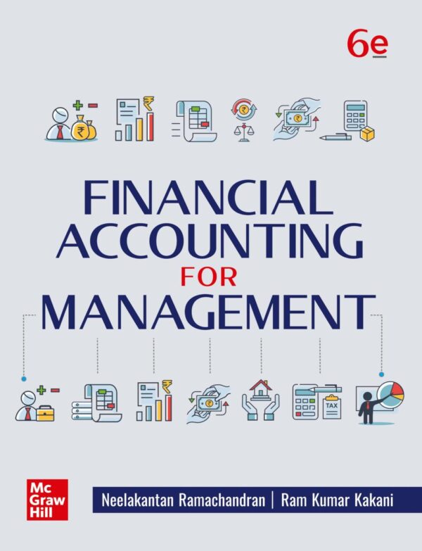 Financial Accounting for Management | 6 Edition | Neelakantan Ramachandran & Ram Kumar Kakani