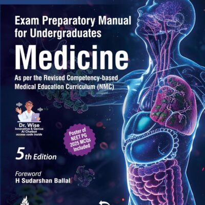EXAM PREPARATORY MANUAL FOR UNDERGRADUATES MEDICINE