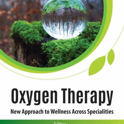 OXYGEN THERAPY NEW APPROACH TO WELLNESS ACROSS SPECIALITIES
