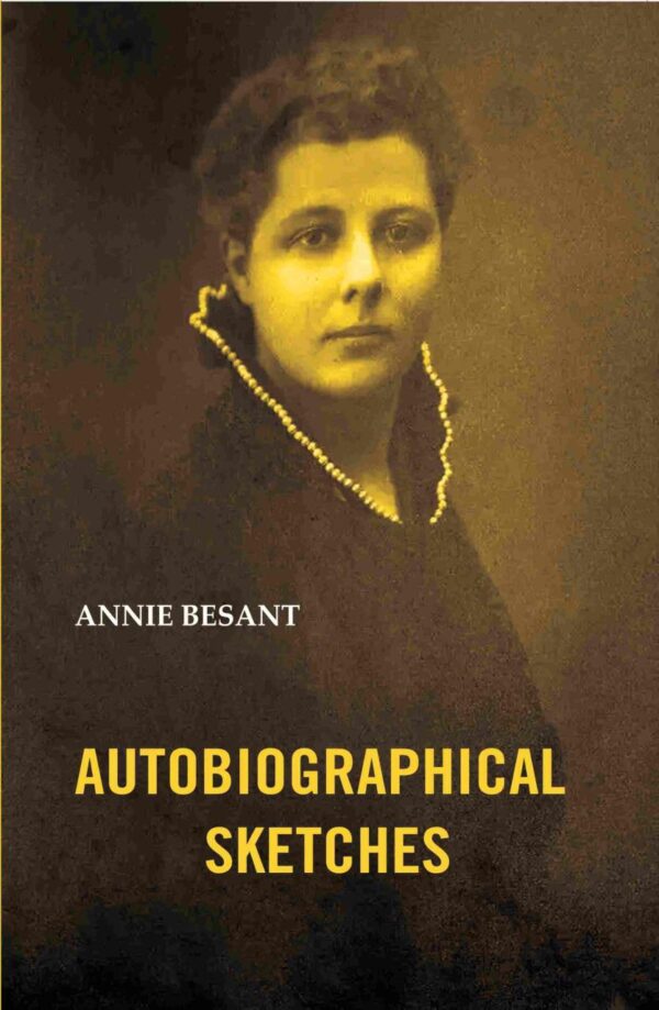 Autobiographical Sketches Book Cover - Memoir by Gyan Publishing House