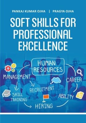 Soft Skills for Professional Excellence