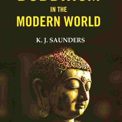 Buddhism in the Modern World [Hardcover]