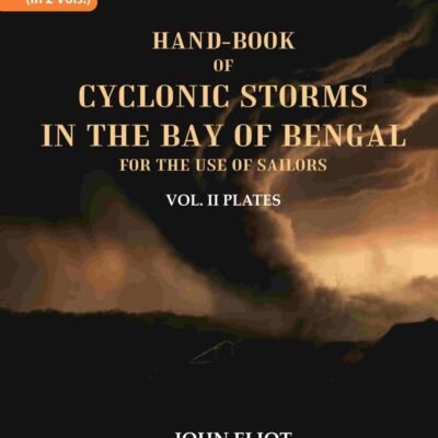 Hand-Book of Cyclonic Storms in the Bay of Bengal for the Use of Sailors: Plates 2nd