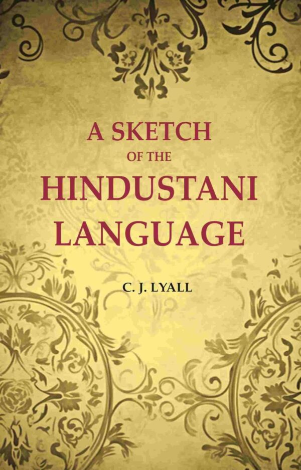 A Sketch of the Hindustani Language hardcover book cover - scholarly guide to Hindi-Urdu language history and grammar