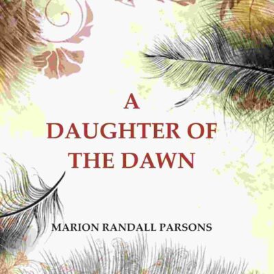 A Daughter of the Dawn