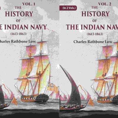 The History of the Indian Navy (1613-1863) 2 Vols. Set [Hardcover]