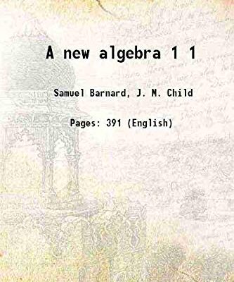 A new algebra Volume 1