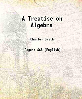 A Treatise on Algebra